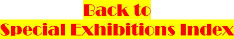 Back to  Special Exhibitions Index